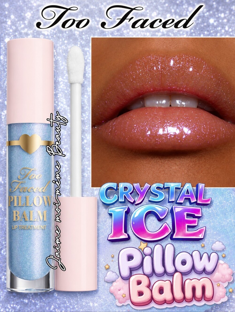 Too Faced Crystal Ice Pillow Plumping Lip Balm - Irridescent Blue Holo Sparkle